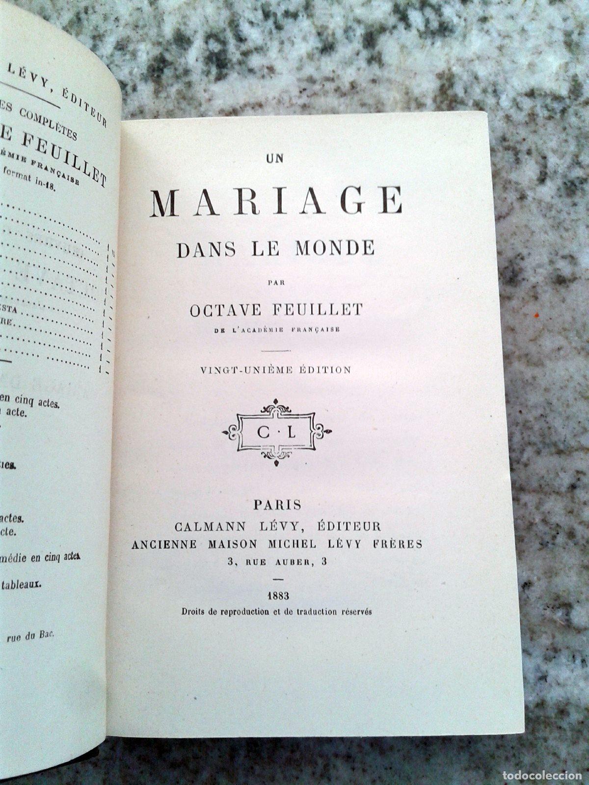 Libros: Octave Feuillet - UN MARIAGE DANS LE MONDE - Foto 4