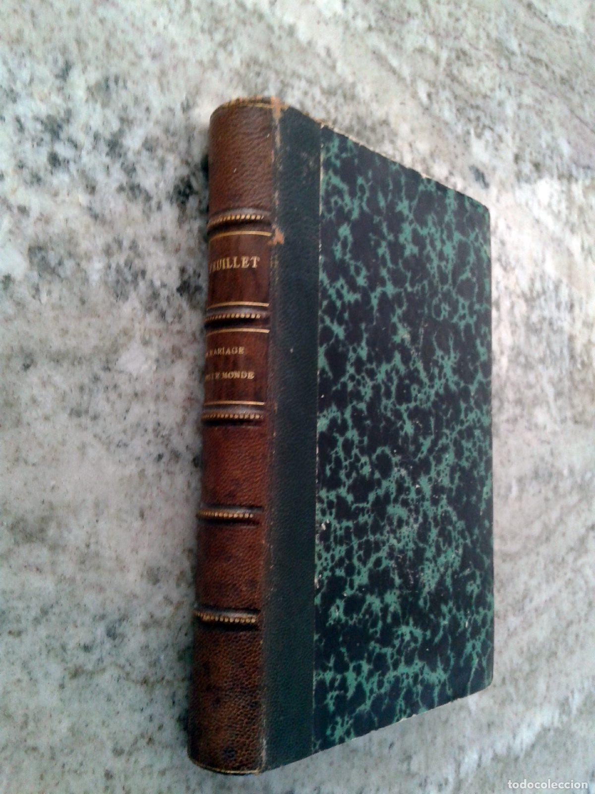 Libros: Octave Feuillet - UN MARIAGE DANS LE MONDE - Foto 1