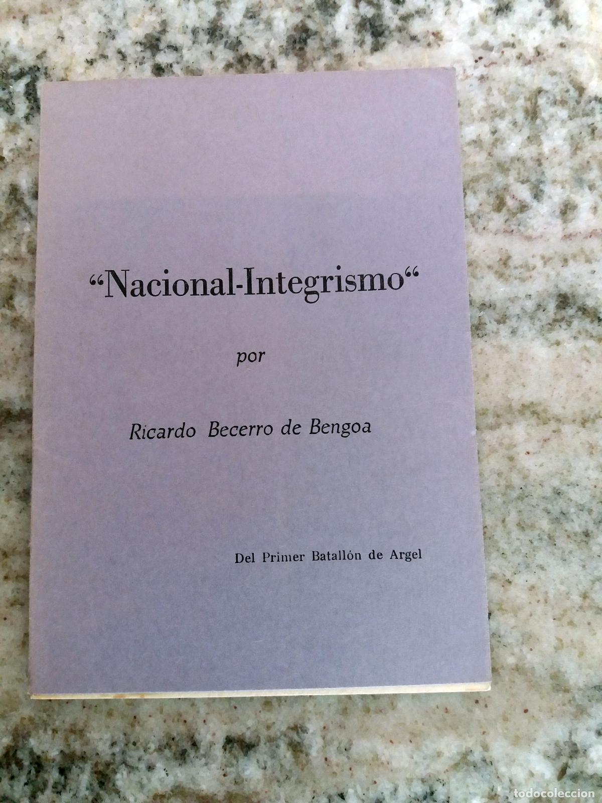Libros: Ricardo Becerro de Bengoa - NACIONAL-INTEGRISMO. - Foto 1
