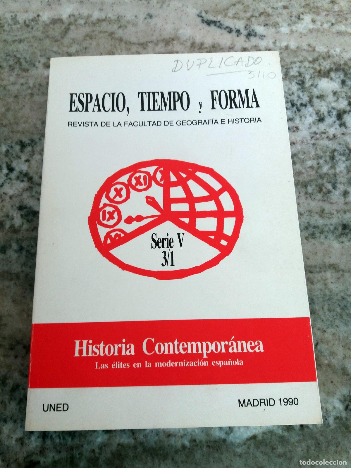 Livros em segunda m&atilde;o: vvaa - ESPACIO, TIEMPO Y FORMA. Revista de la facultad de Geograf&iacute;a e Historia. Historia contempor&aacute;n