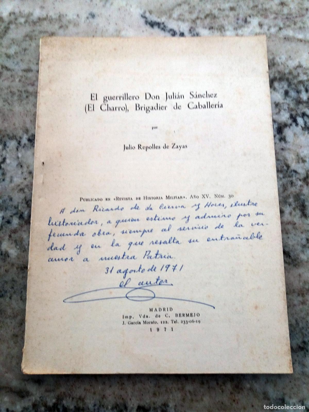 Livros em segunda m&atilde;o: Julio Repolles de Zayas - EL GUERRILLERO DON JULI&Aacute;N S&Aacute;NCHEZ (EL CHARRO), BRIGADIER DE CABALLER&Iacute;A