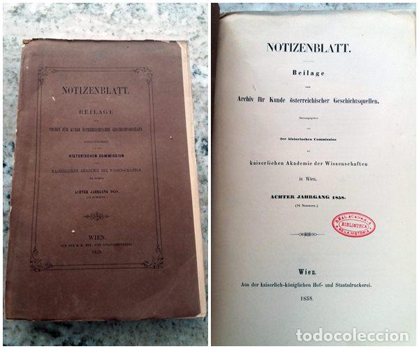 Livres: vvaa - NOTIZENBLATT. BEILAGE ZUM ARCHIV F&Uuml;R KUNDE &Ouml;STERREICHISCHER GESCHICHTSQUELLEN. Herausgegeben