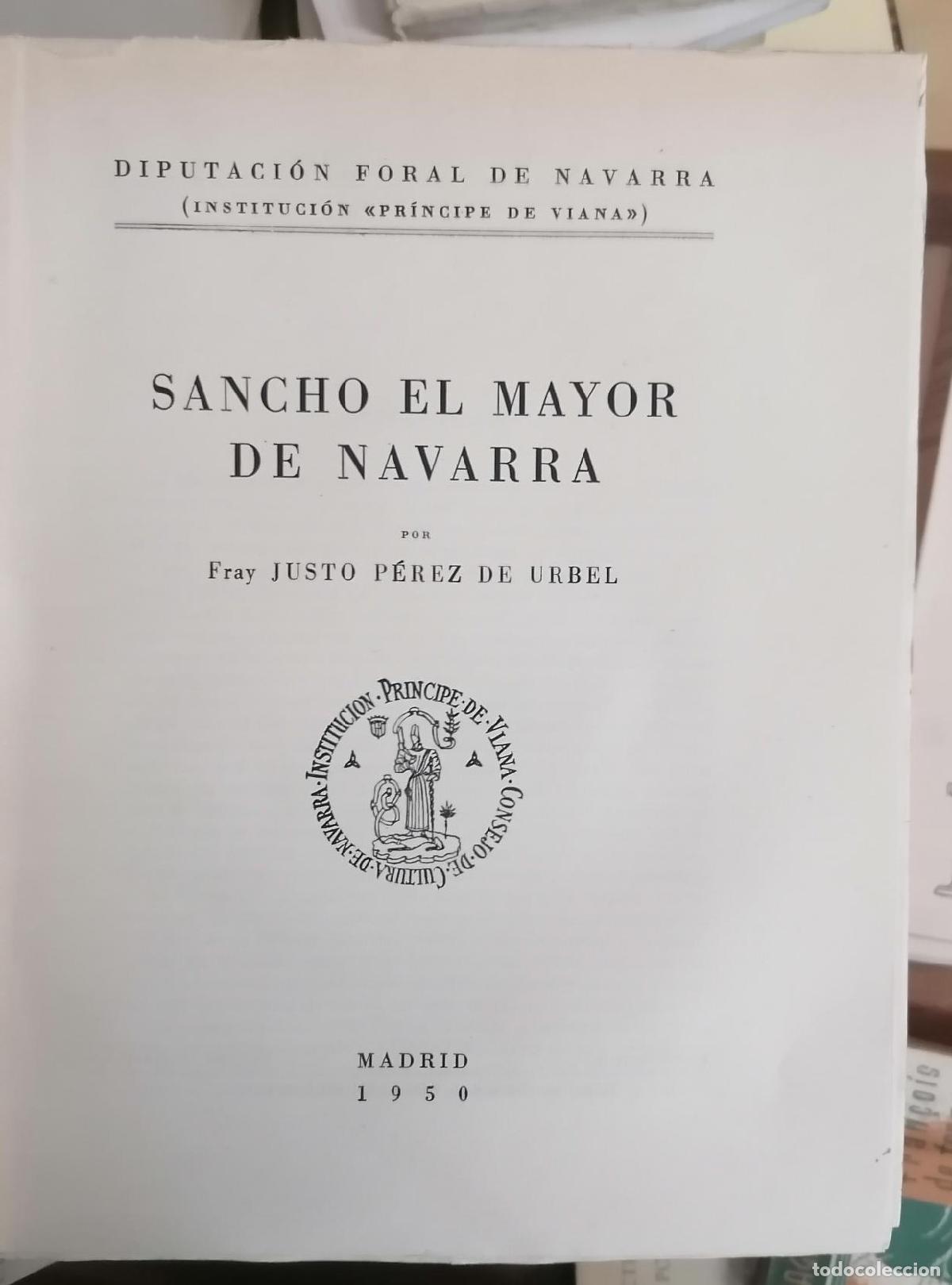 Libros: Justo P&eacute;rez de Urbel - SANCHO EL MAYOR DE NAVARRA - Foto 2