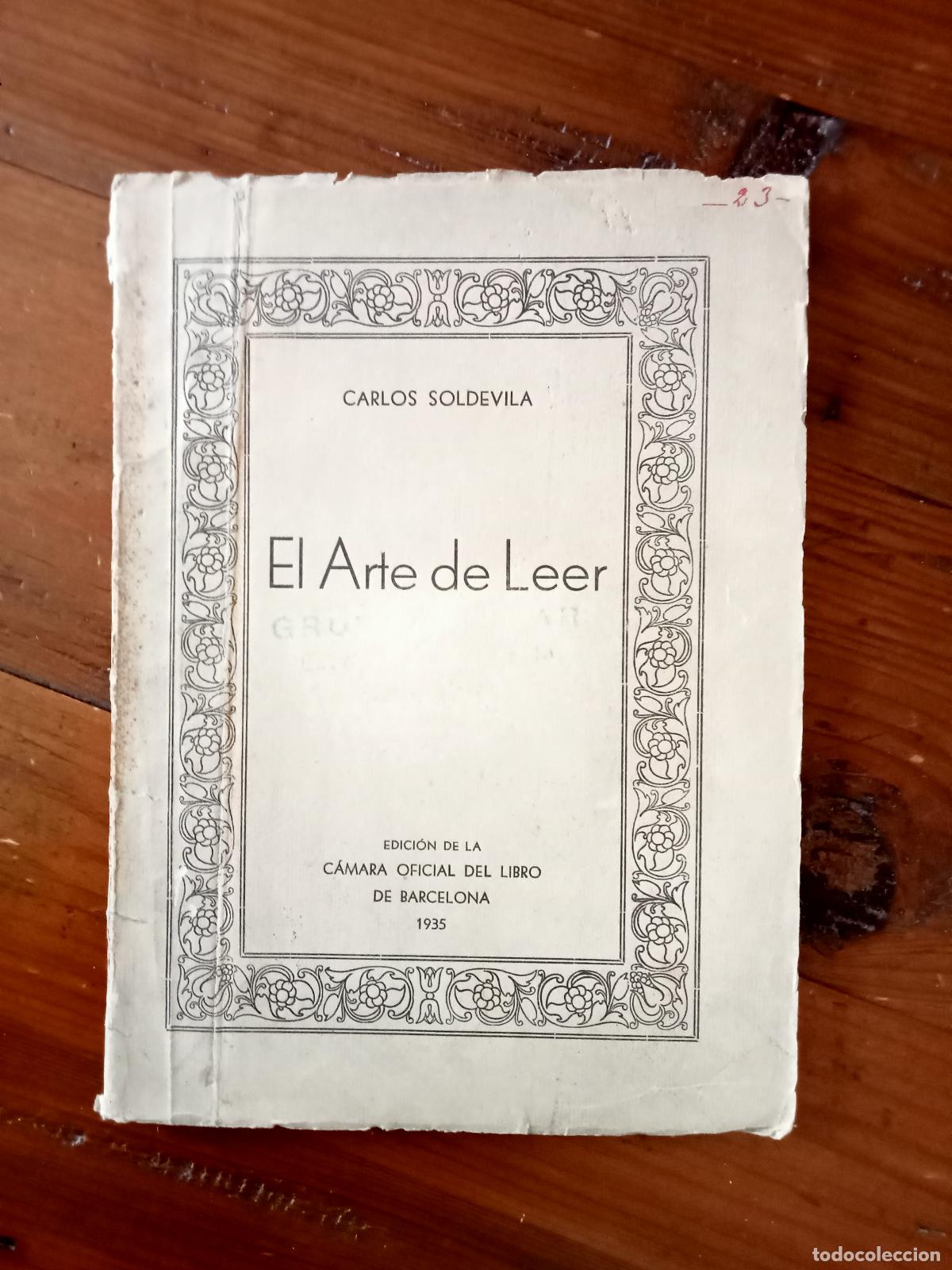 Libros: Carlos Soldevila - EL ARTE DE LEER - Foto 1