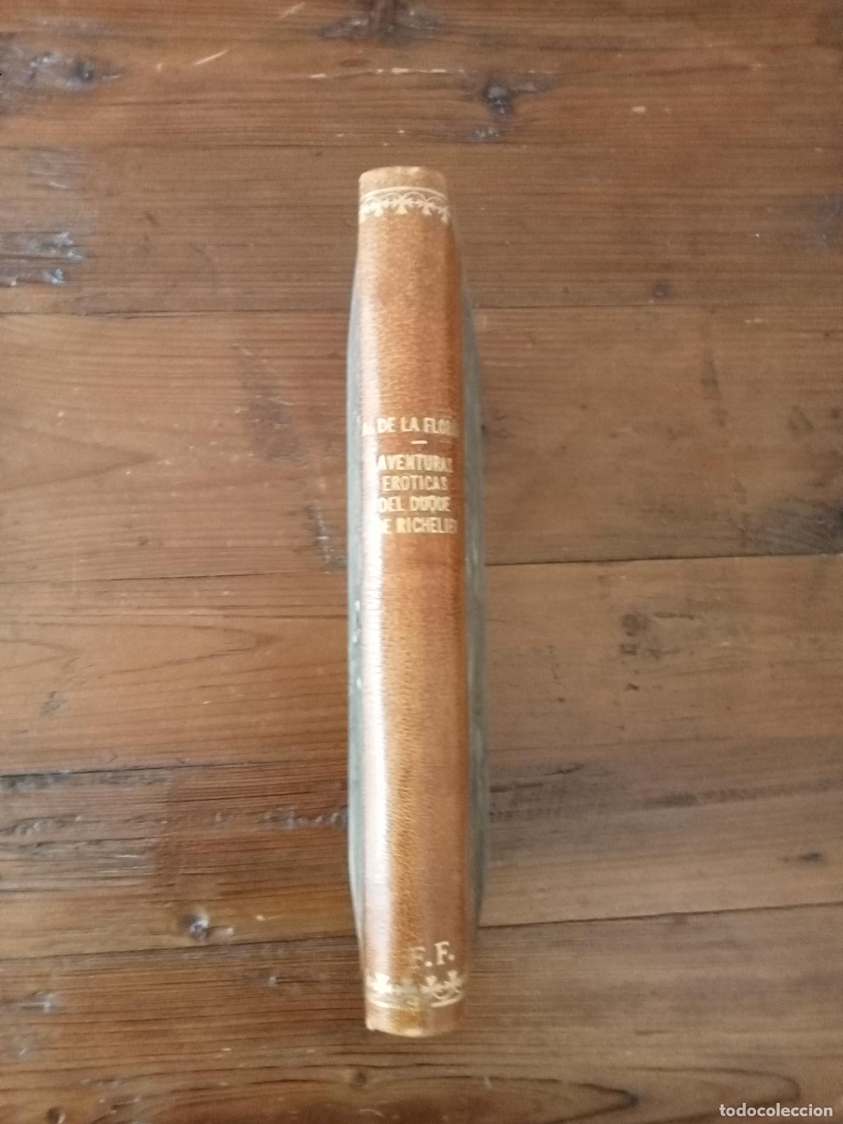 B&uuml;cher: Alonso de la Florida - AVENTURAS EROTICAS DEL DUQUE DE RICHELIEU. Contadas por el mismo