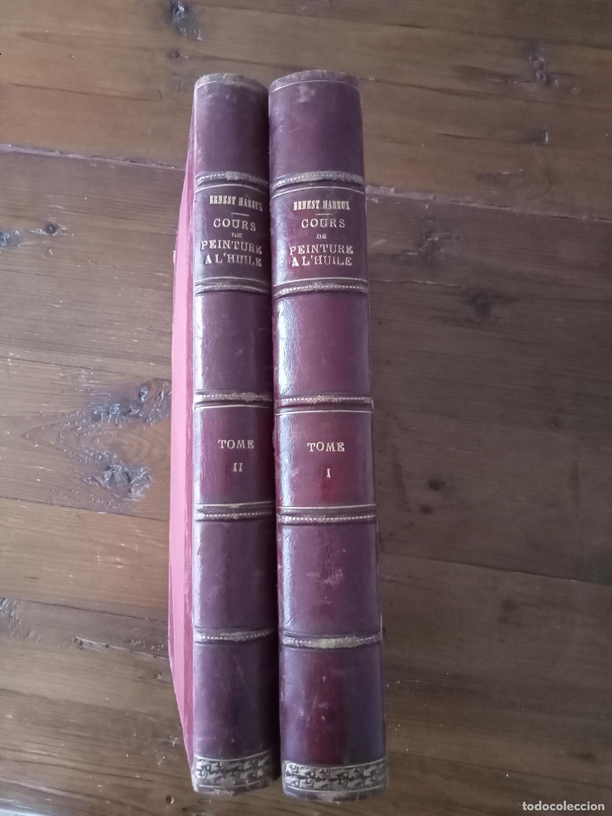 Libros: Ernest Victor Hareux - COURS COMPLET DE PEINTURE A L&acute;HUILE. L&acute;art, la Sciencie, le M&eacute;tier du Peintre