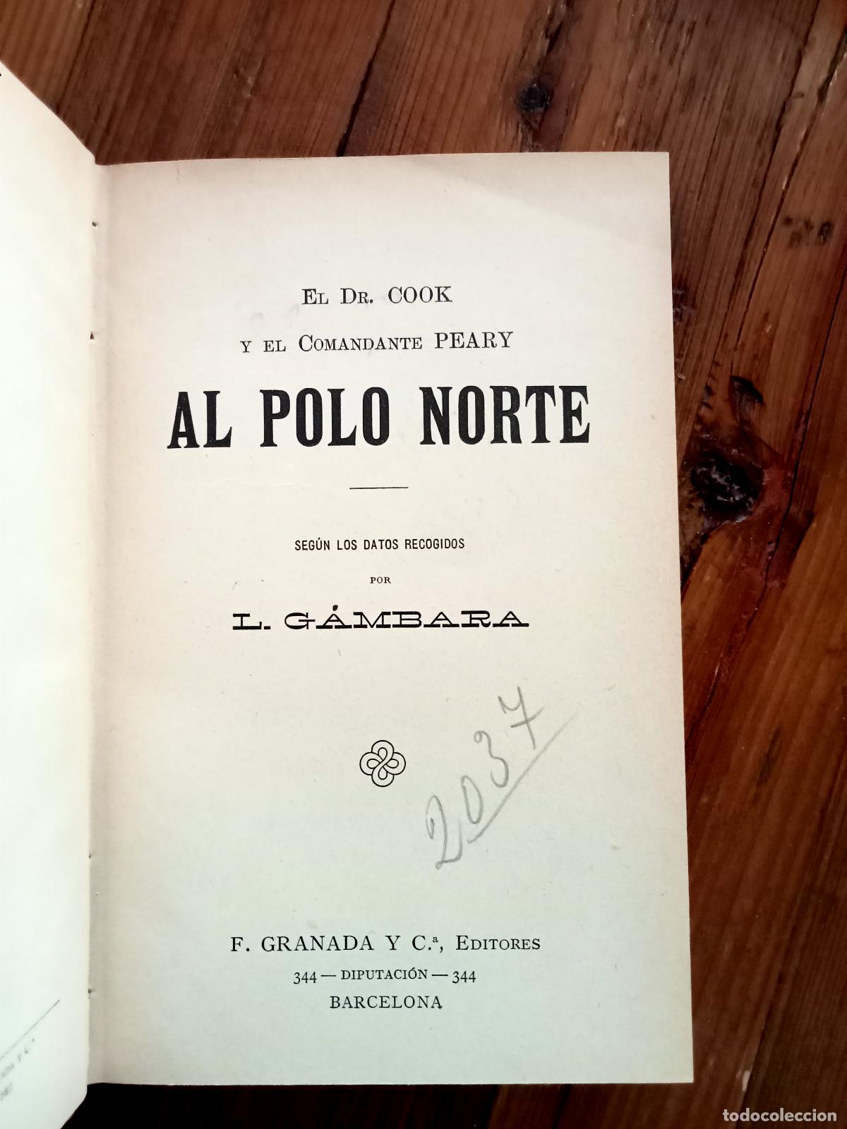 Libros: Frederick Albert Cook - Comandante Peary - AL POLO NORTE - Foto 2