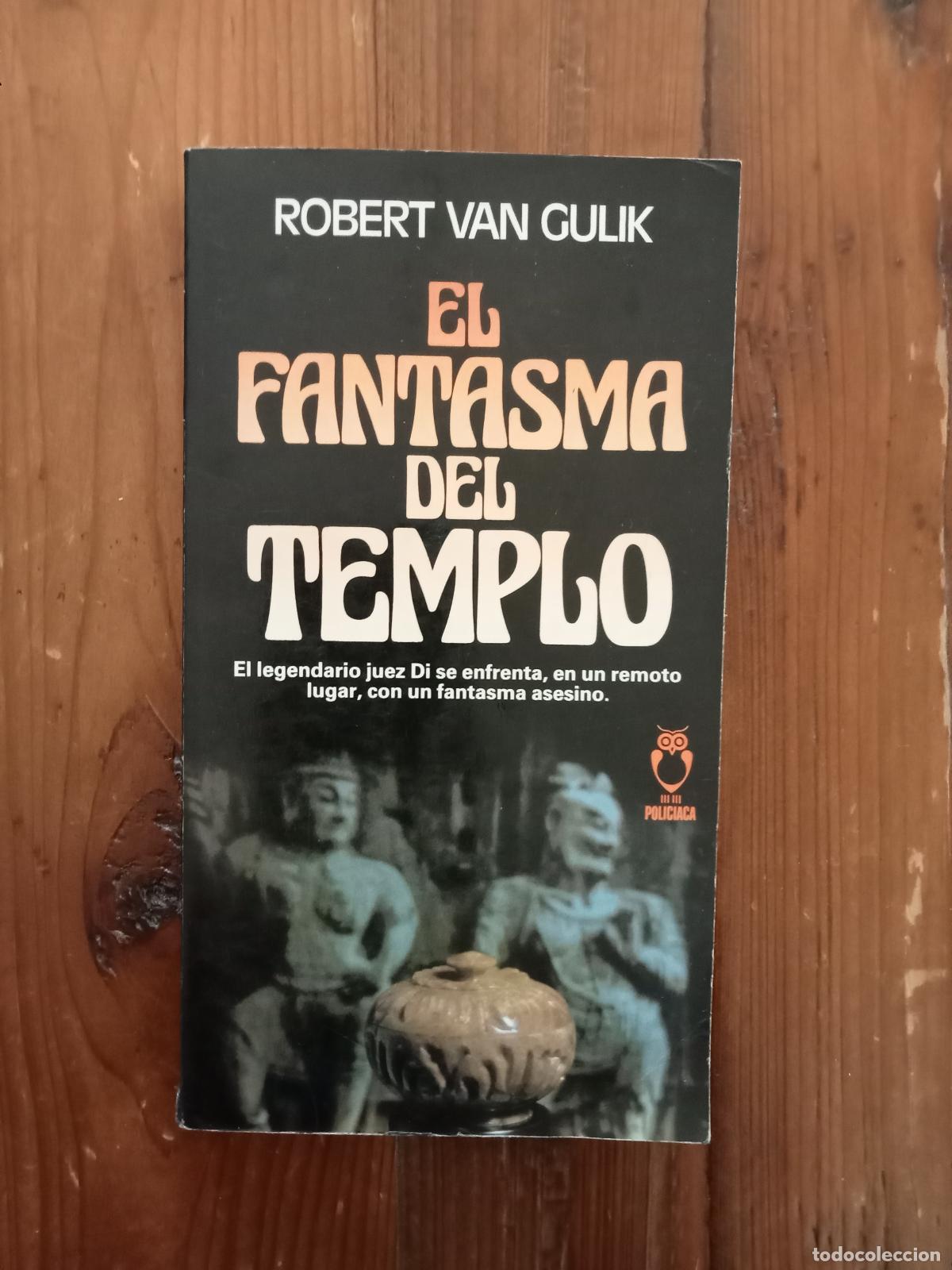 Libros: Robert Van Gulik - EL FANTASMA DEL TEMPLO - Foto 1
