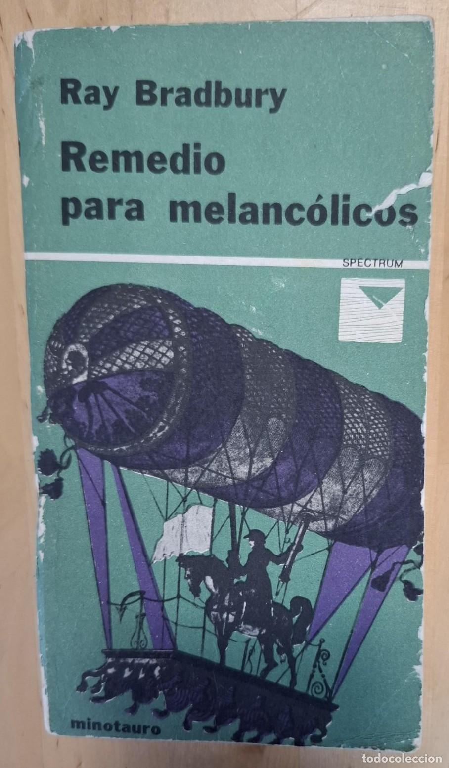Libros: Ray Bradbury - REMEDIO PARA MELANC&Oacute;LICOS - Foto 1