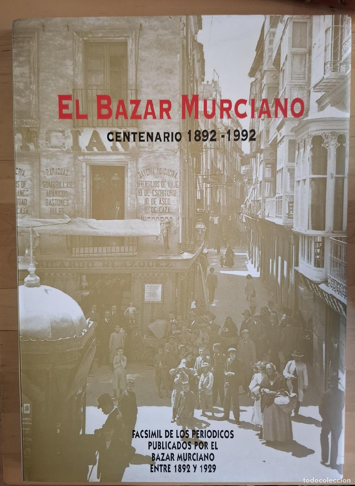 Livros em segunda m&atilde;o: VV.AA. - EL BAZAR MURCIANO. CENTENARIO 1892-1992 (36 N&Uacute;MEROS). FACS&Iacute;MIL DE LOS PERI&Oacute;DICOS PUBLICADOS