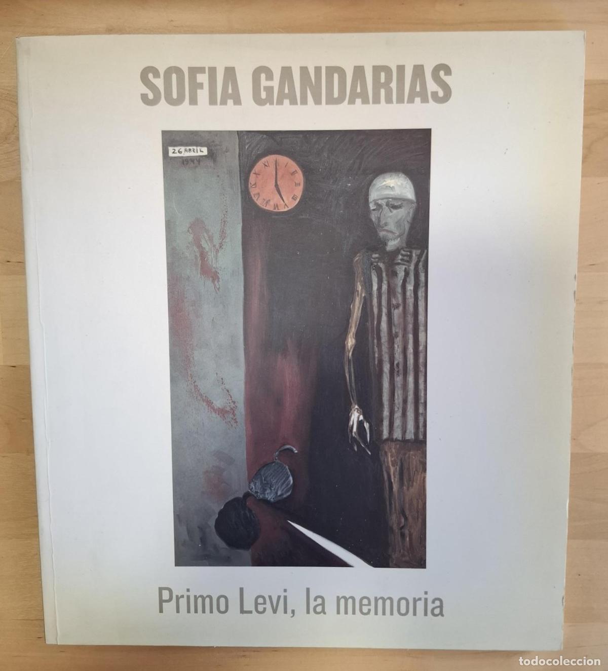 Libros: Sof&iacute;a Gandarias - SOF&Iacute;A GANDARIAS. PRIMO LEVI, LA MEMORIA - Foto 1