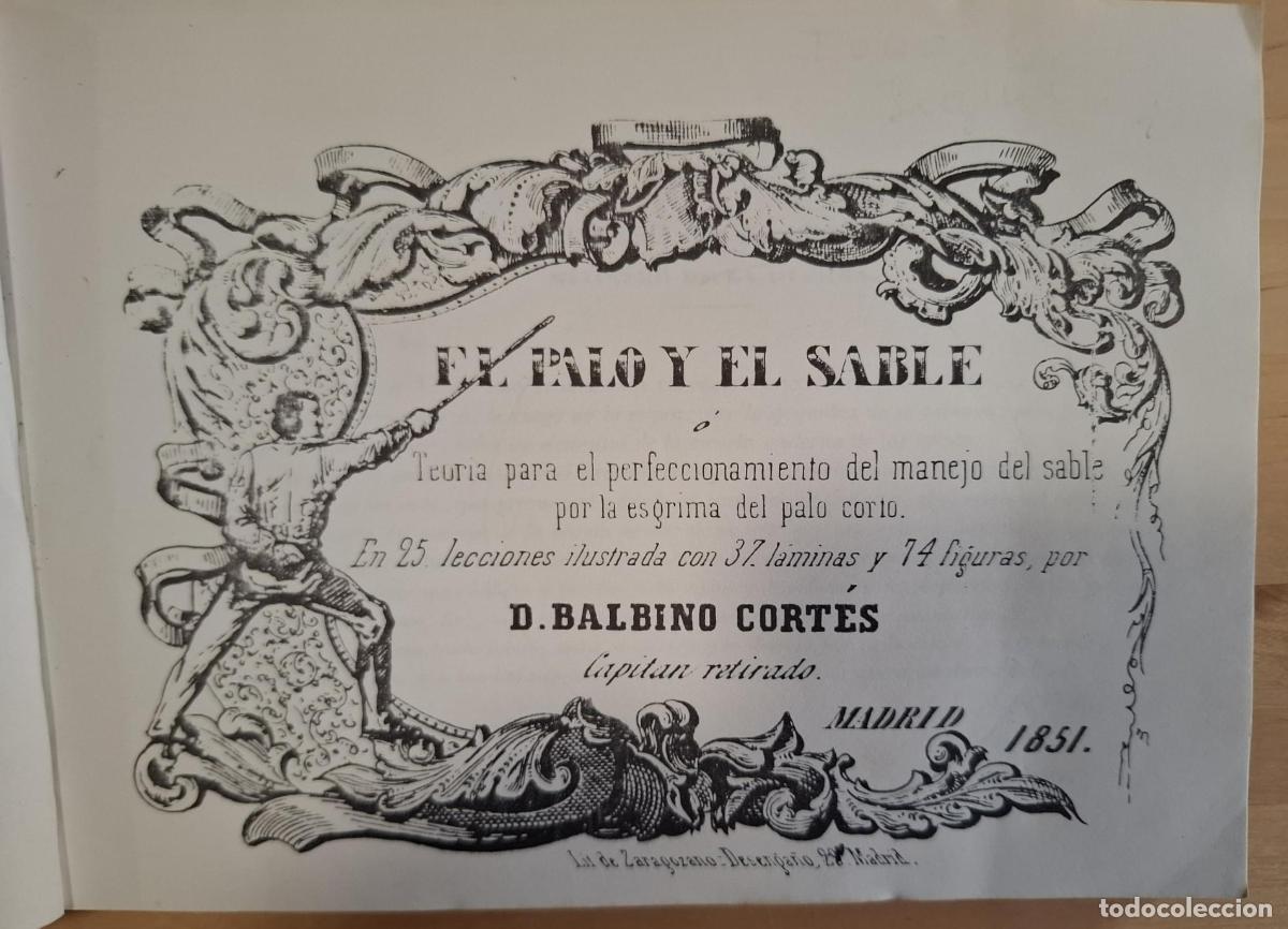 Libros: Balbino Cort&eacute;s - EL PALO Y EL SABLE. TEOR&Iacute;A PARA EL PERFECCIONAMIENTO DEL MANEJO DEL SABLE POR LA ES