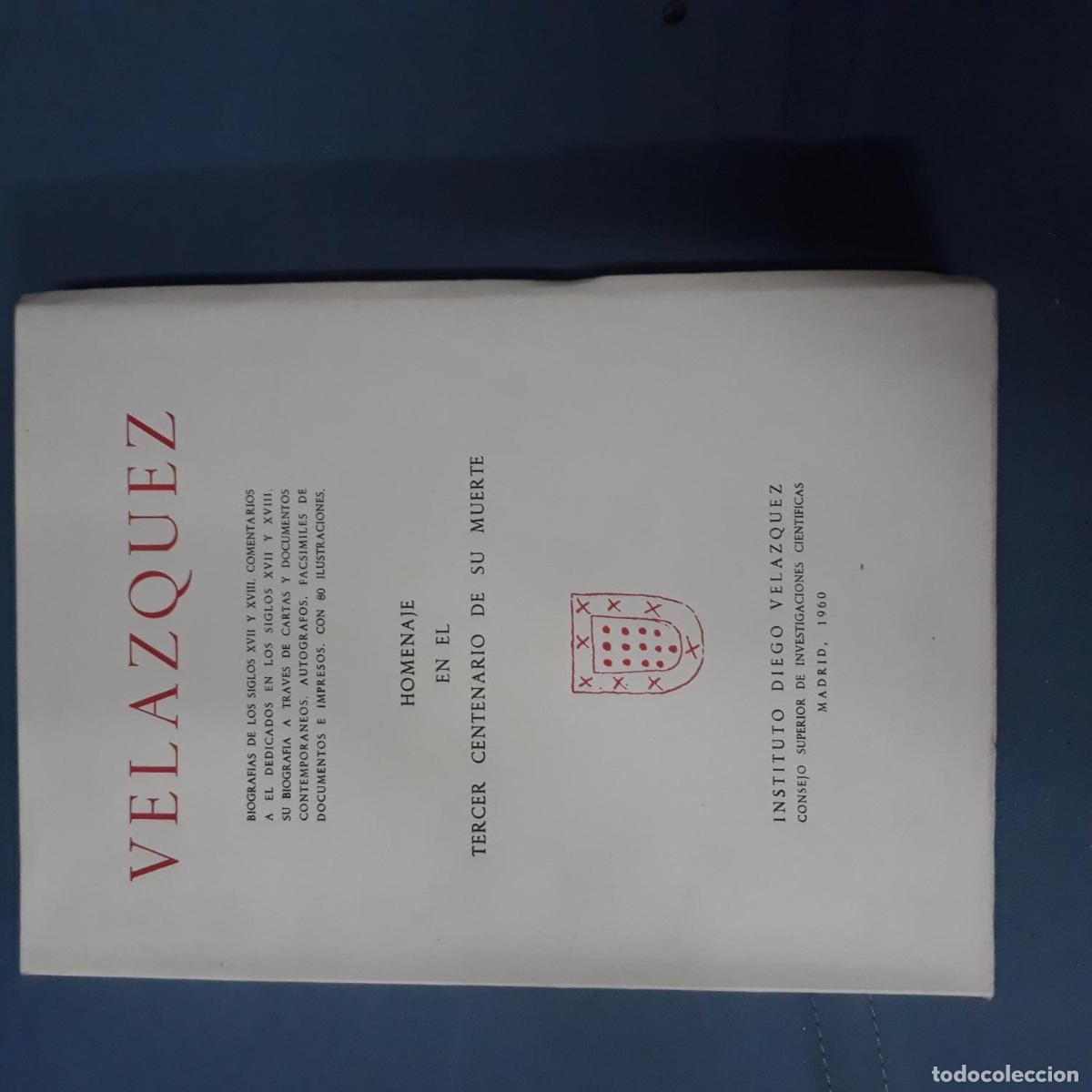 Libros: VV.AA. - VELAZQUEZ. HOMENAJE EN EL TERCER CENTENARIO DE SU MUERTE
