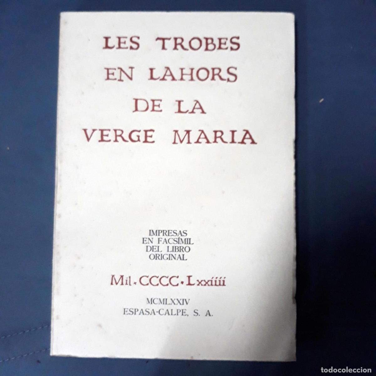 Libri di seconda mano: LES TROBES EN LAHORS DE LA VERGE MARIA
