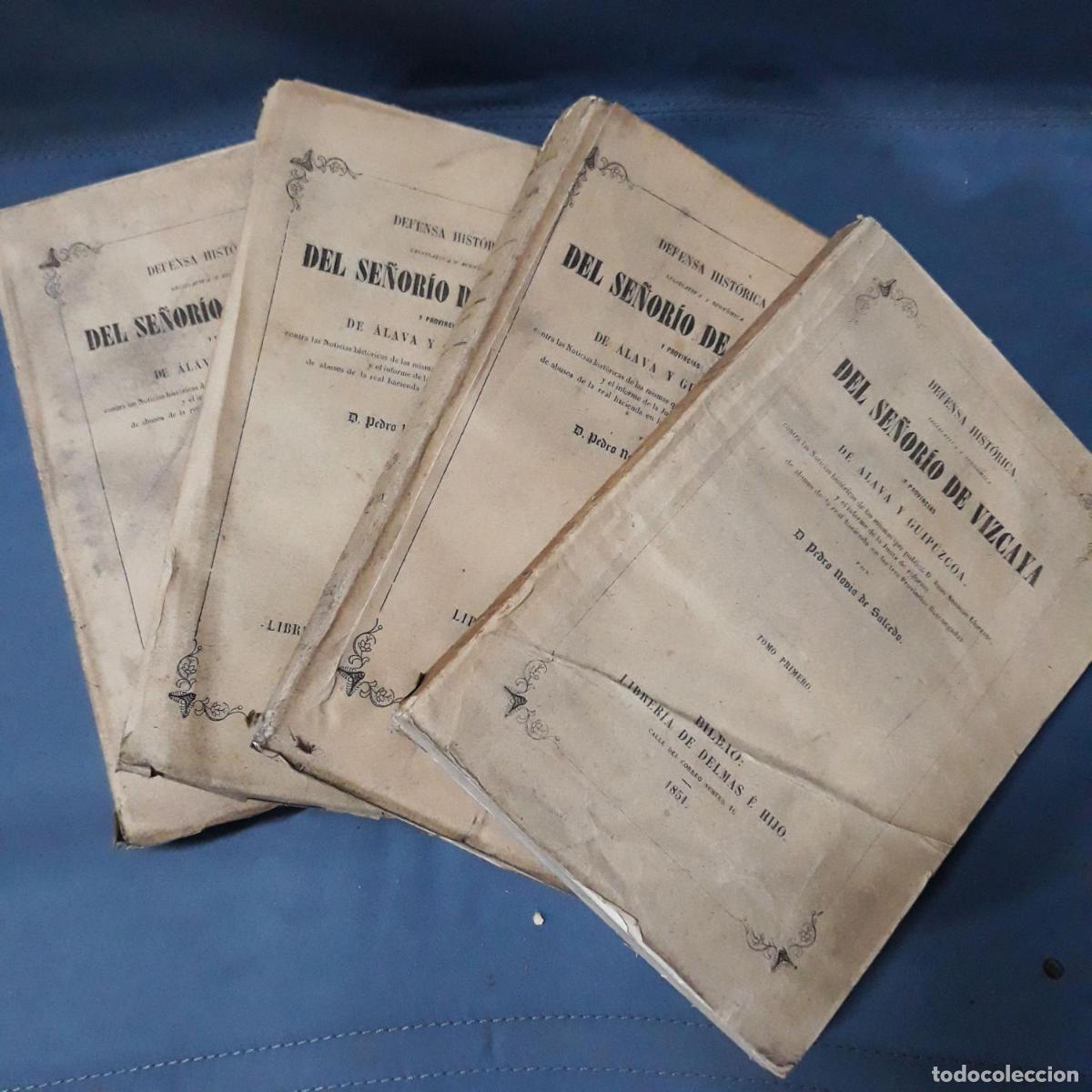 Libri di seconda mano: Novia de Salcedo, Pedro - DEFENSA HIST&Oacute;RICA LEGISLATIVA Y ECON&Oacute;MICA DEL SE&Ntilde;OR&Iacute;O DE VIZCAYA Y PROVINC