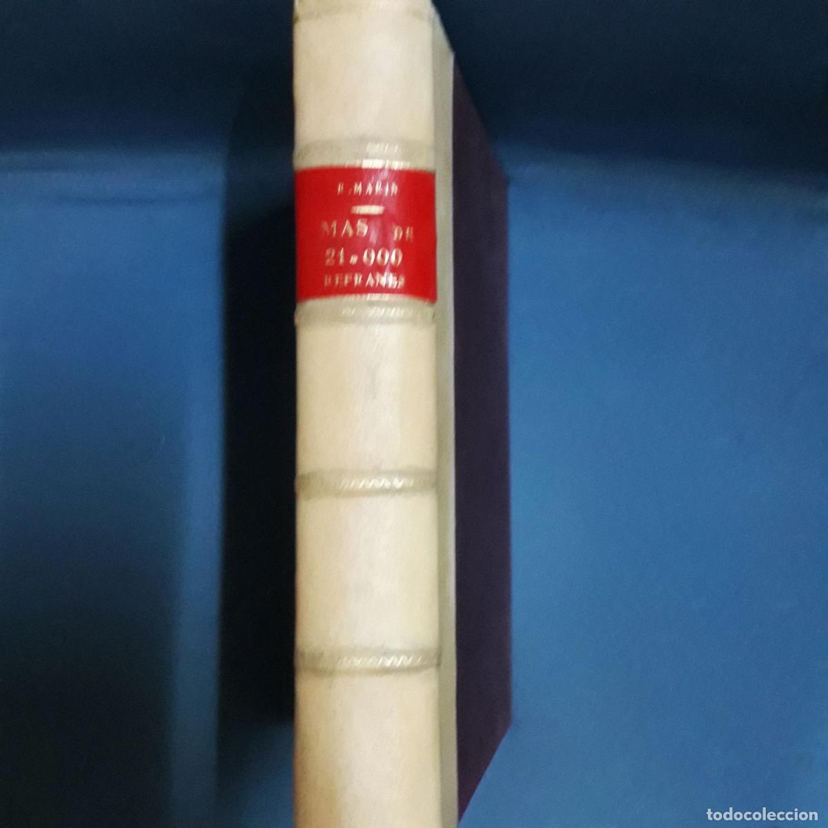 Libros: Rodr&iacute;guez Mar&iacute;n, Francisco - M&Aacute;S DE 21000 REFRANES CASTELLANOS NO CONTENIDOS EN LA COPIOSA COLECCI&Oacute;N
