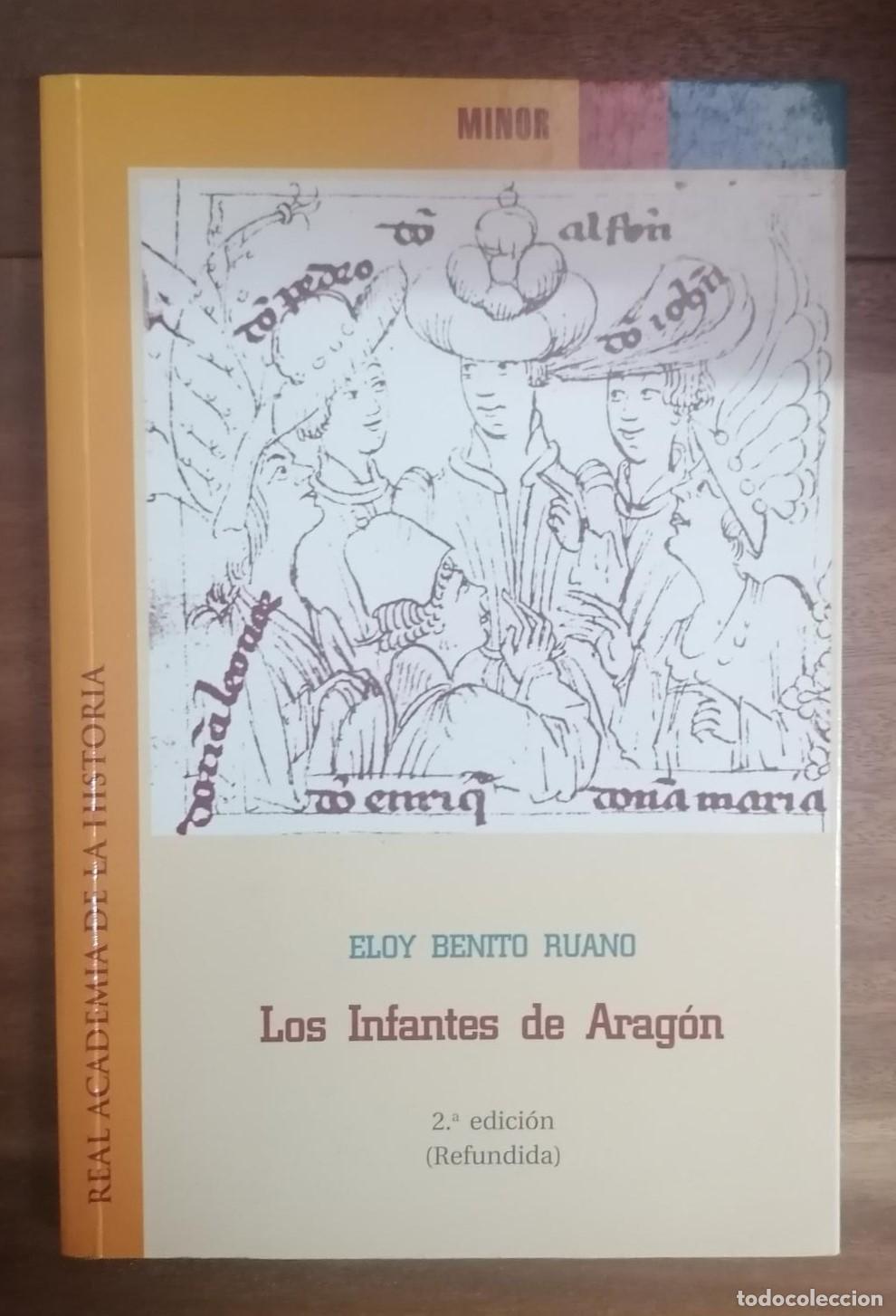 Libros: Eloy Benito Ruano - LOS INFANTES DE ARAG&Oacute;N - Foto 1