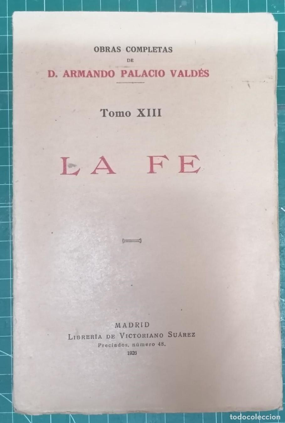 Libros: Palacio Vald&eacute;s, Armando - LA FE - Foto 2