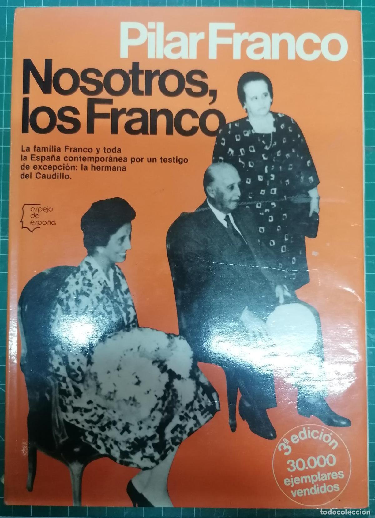 Libros: Franco, Pilar - NOSOTROS, LOS FRANCO - Foto 1