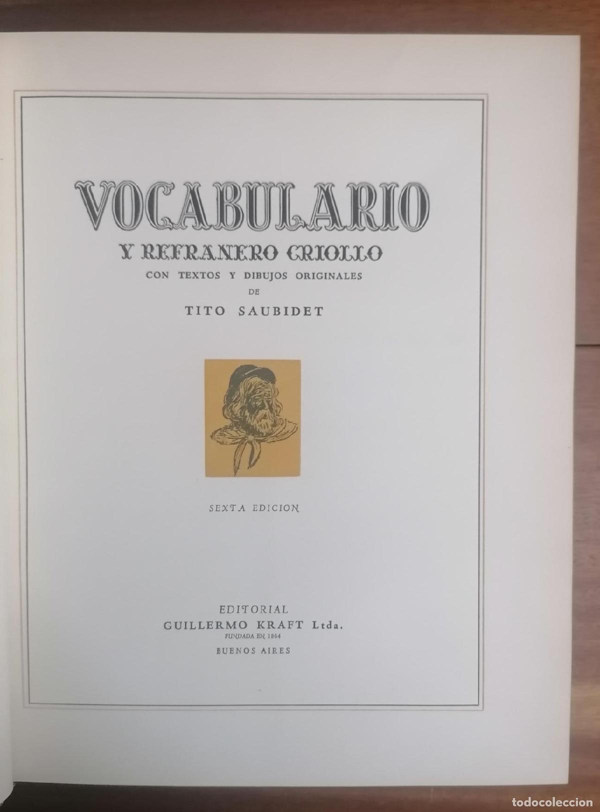 Libros: Tito Saubidet - VOCABULARIO Y REFRANERO CRIOLLO - Foto 2