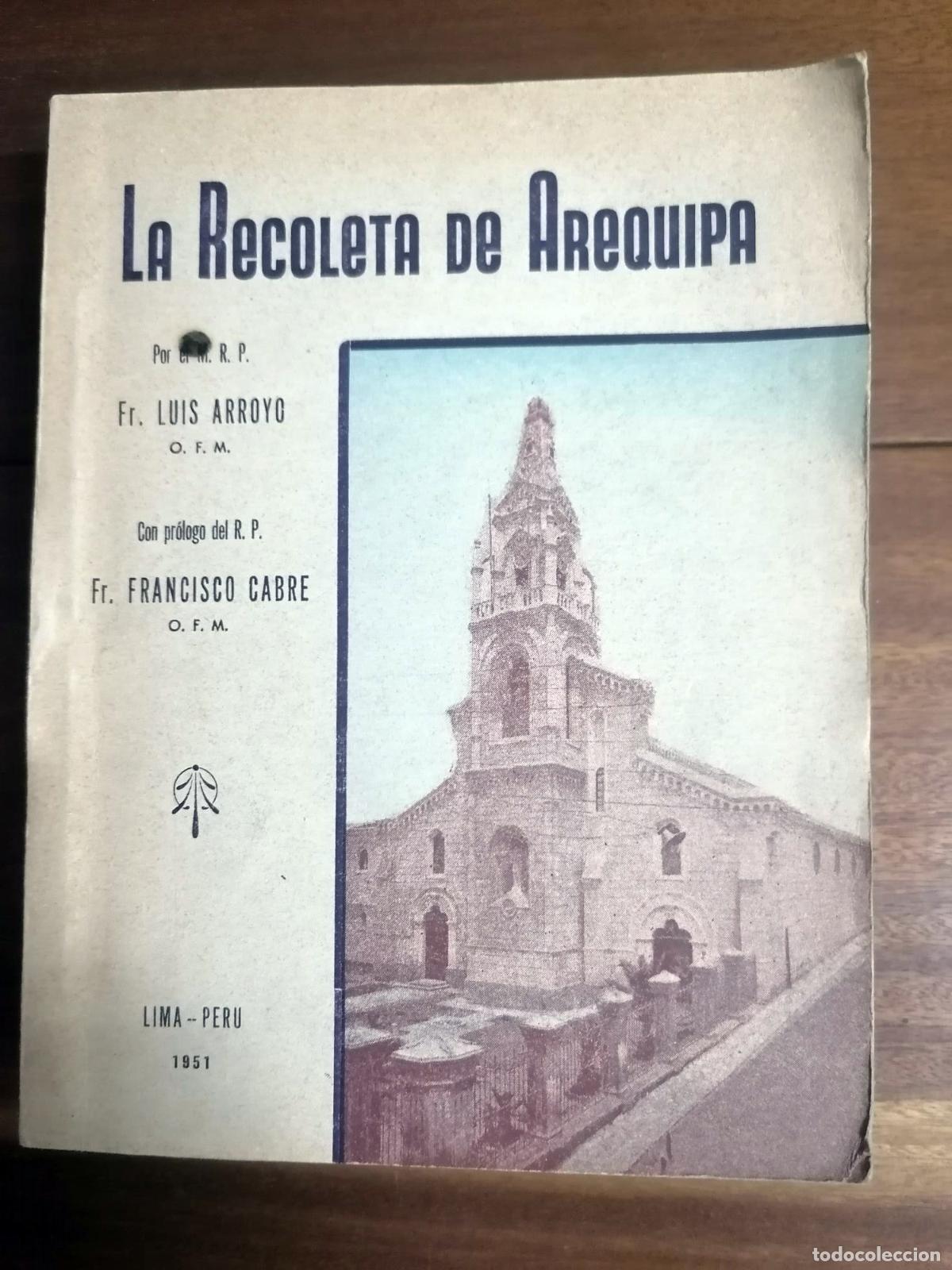 Libros: Luis Arroyo - LA RECOLETA DE AREQUIPA - Foto 1