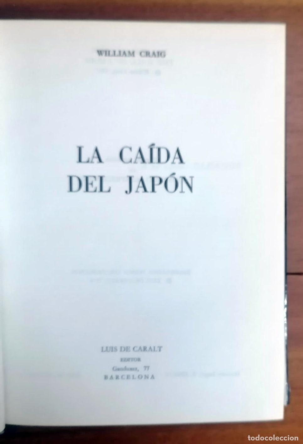Libros: William Craig - LA CAIDA DEL JAPON - Foto 3