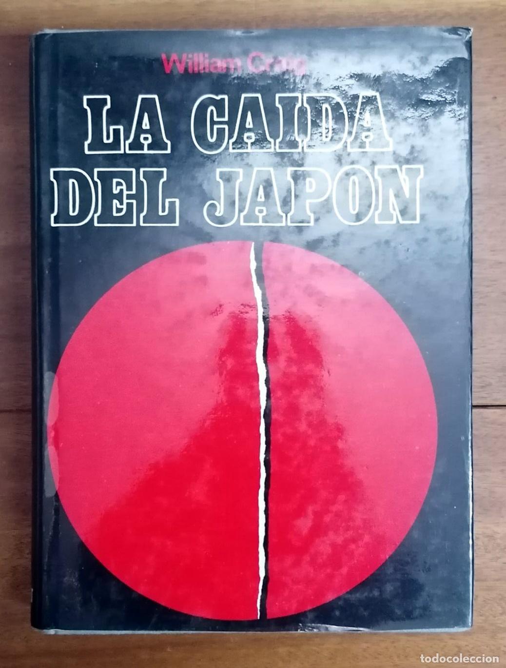 Libros: William Craig - LA CAIDA DEL JAPON - Foto 4