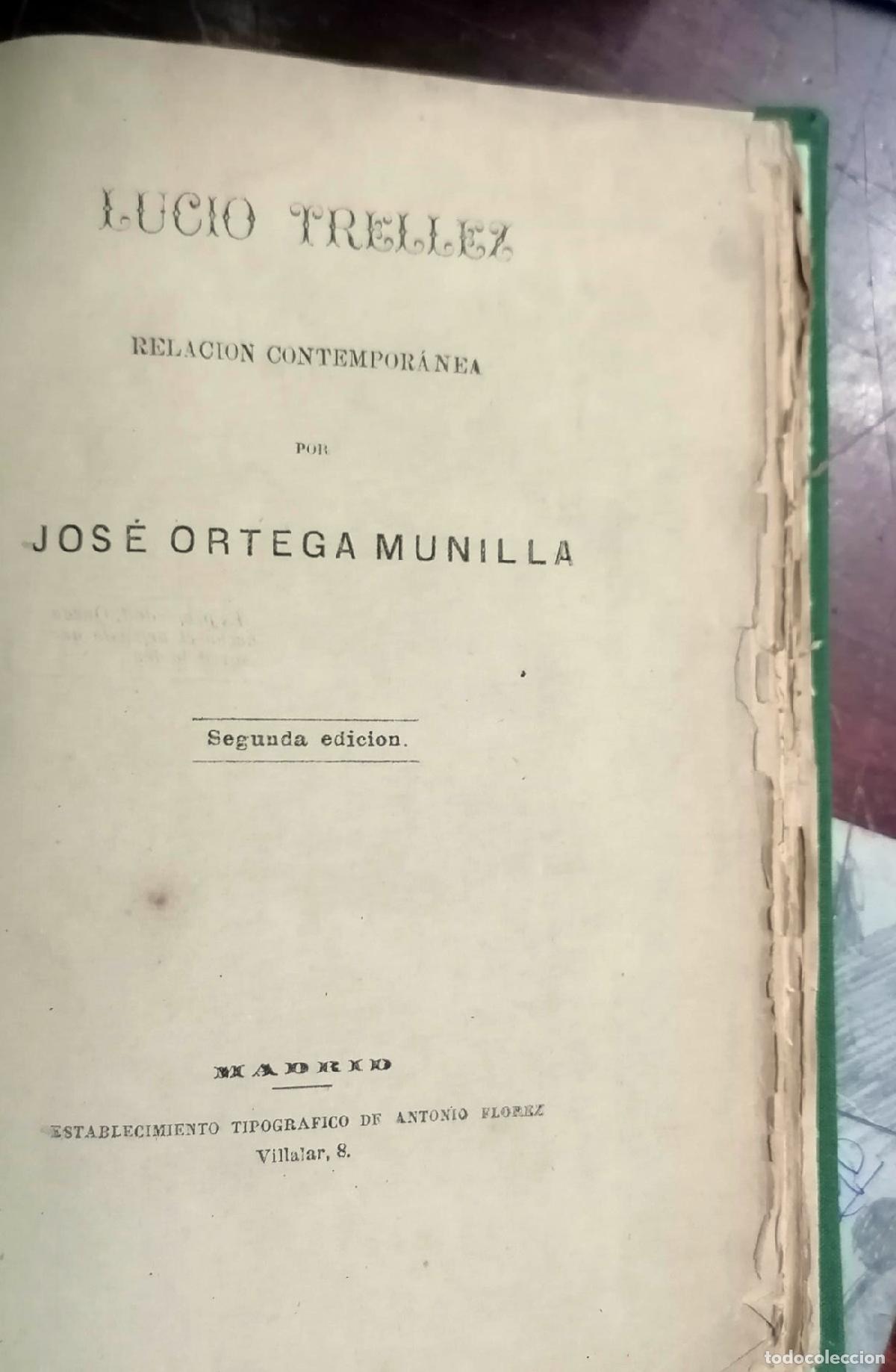 Libros: Jos&eacute; Ortega Munilla - LUCIO TRELLEZ - Foto 3