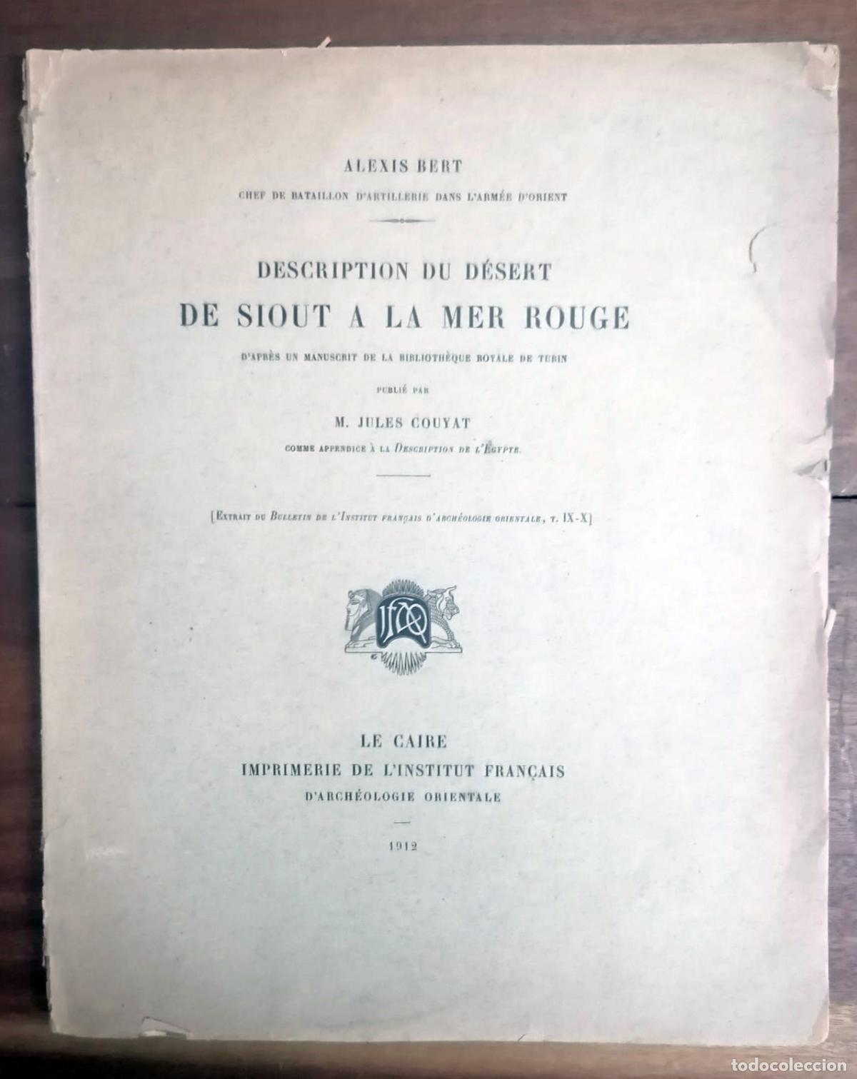 Libri di seconda mano: Alexis Bert - DESCRIPTION DU DESERT DE SIOUT A LA MER ROUGE