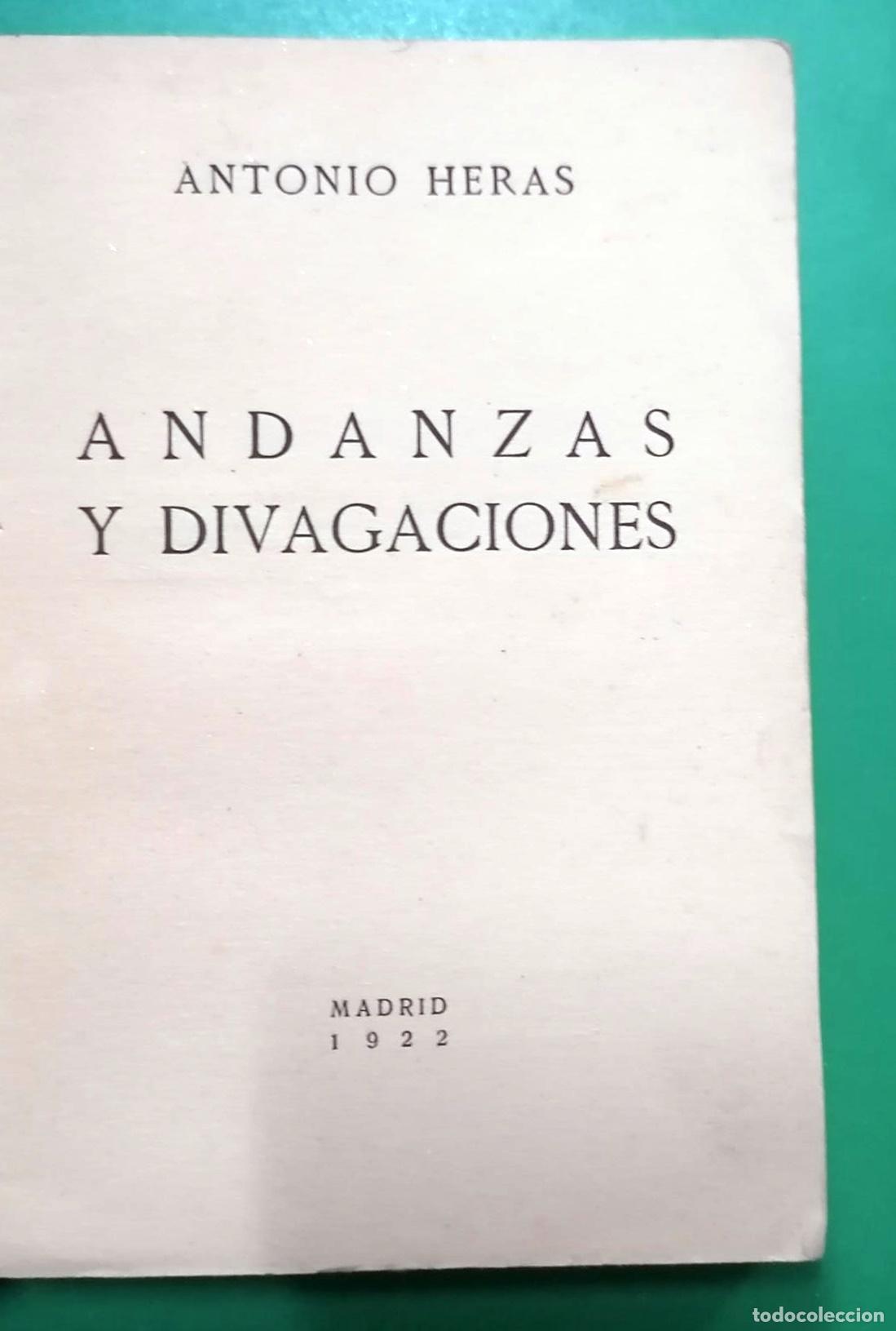 Libros: Antonio Heras - ANDANZAS Y DIVAGACIONES - Foto 3
