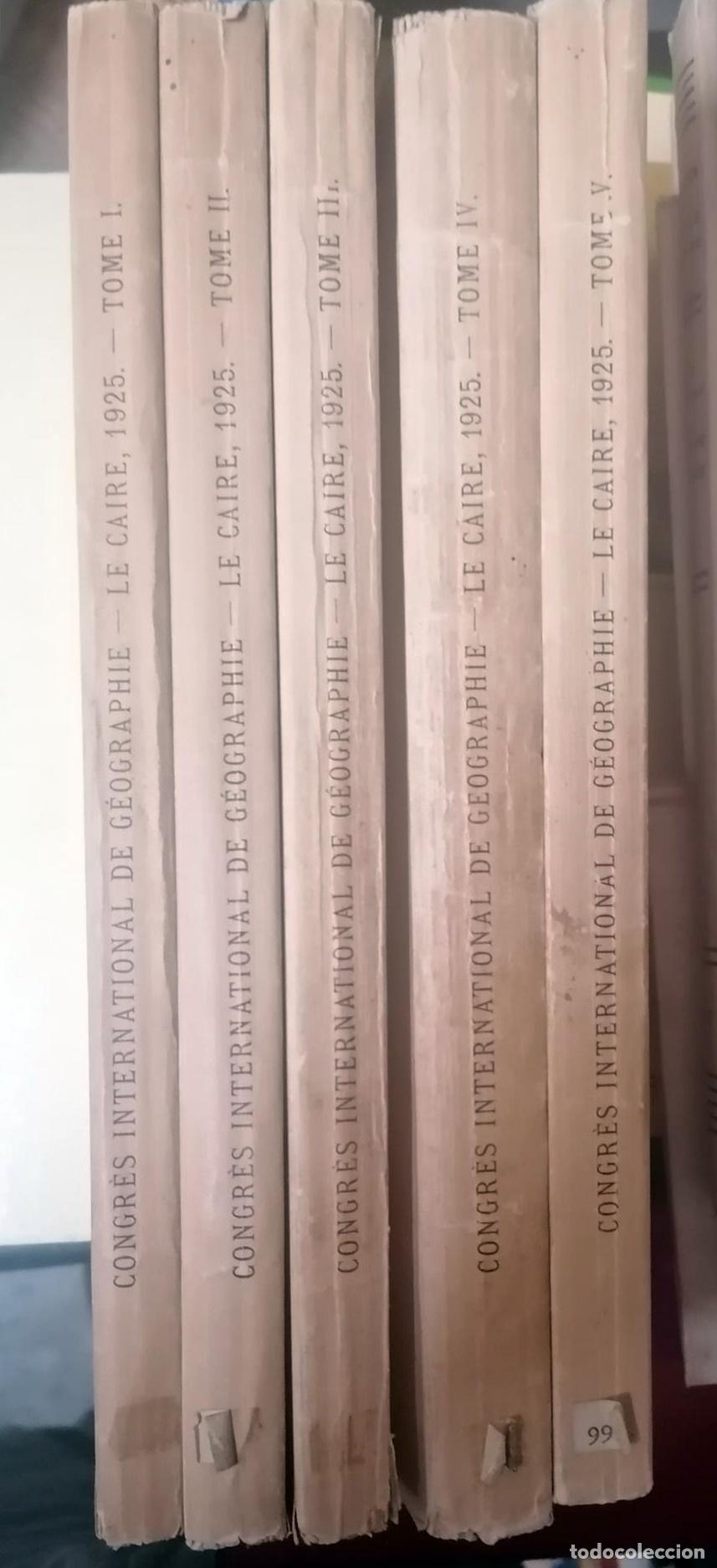 B&uuml;cher: CONGRES INTERNATIONAL DE G&Eacute;OGRAPHIE. Le Caire - Avril 1925. Tome I, II, III, IV et V.