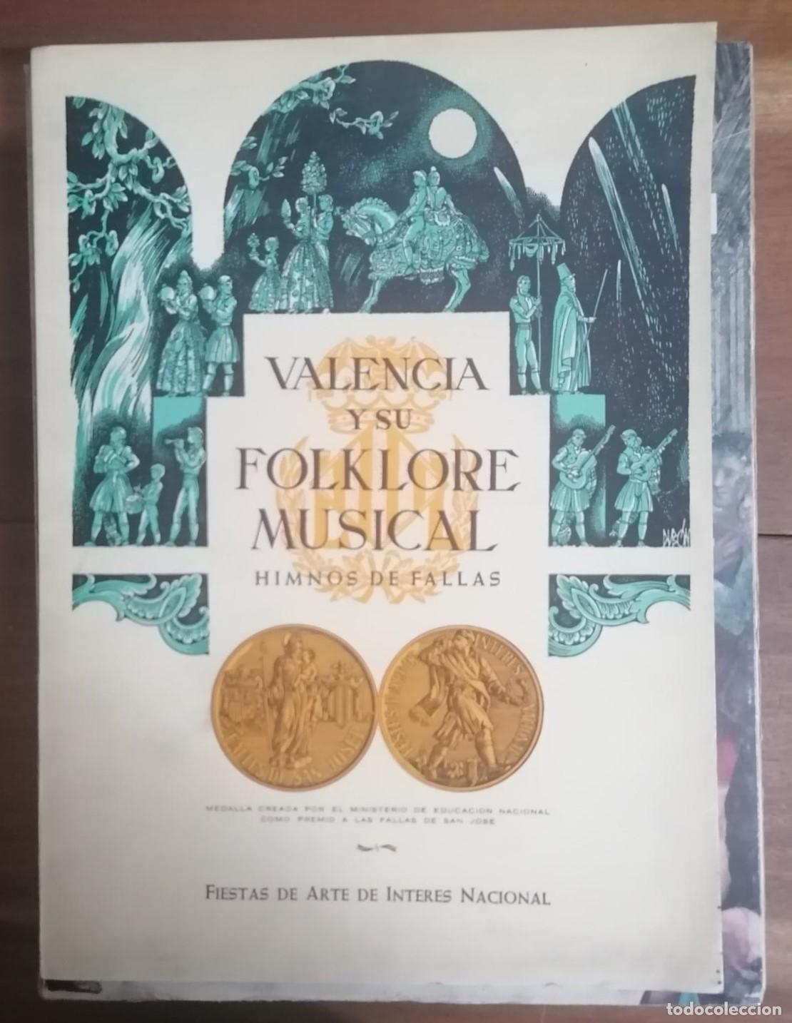 Libri di seconda mano: VALENCIA Y SU FOLKLORE MUSICAL. Himnos de Fallas