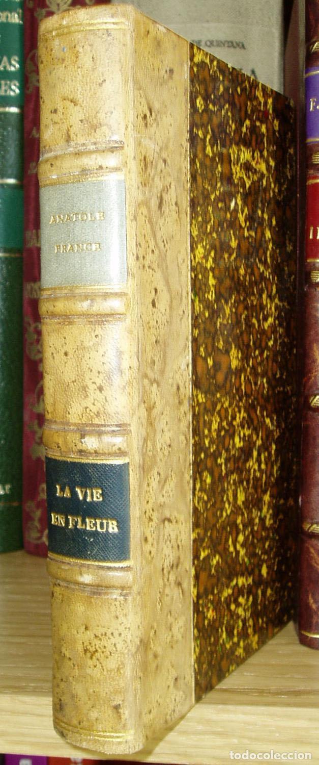 Libros: Anatole France - LA VIE EN FLEUR - Foto 1