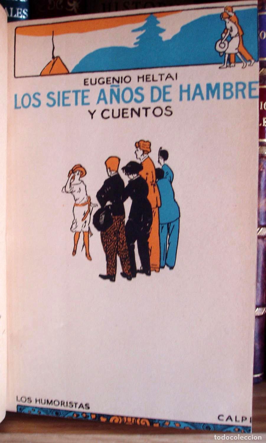 Libros: Eugenio Heltai - LOS SIETE A&Ntilde;OS DE HAMBRE Y CUENTOS - Foto 1