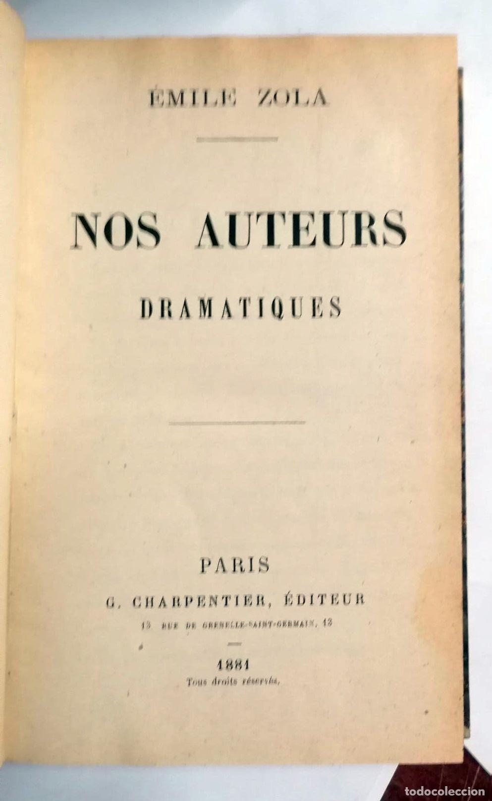 Libros: Emile Zola - NOS AUTEURS DRAMATIQUES - Foto 2