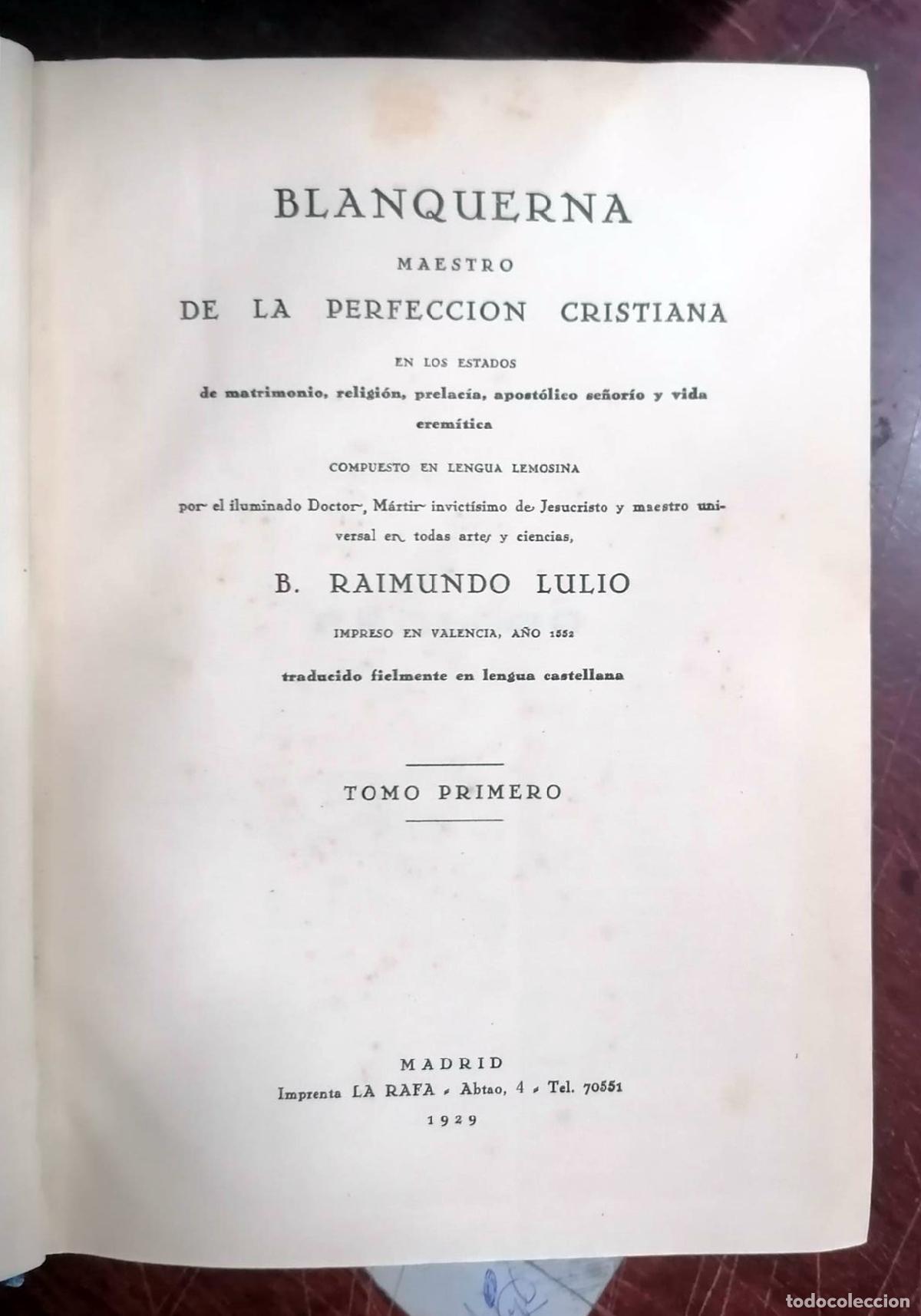Libros: Raimundo Lulio - BLANQUERNA. I y II. Completo en un solo Volumen - Foto 3