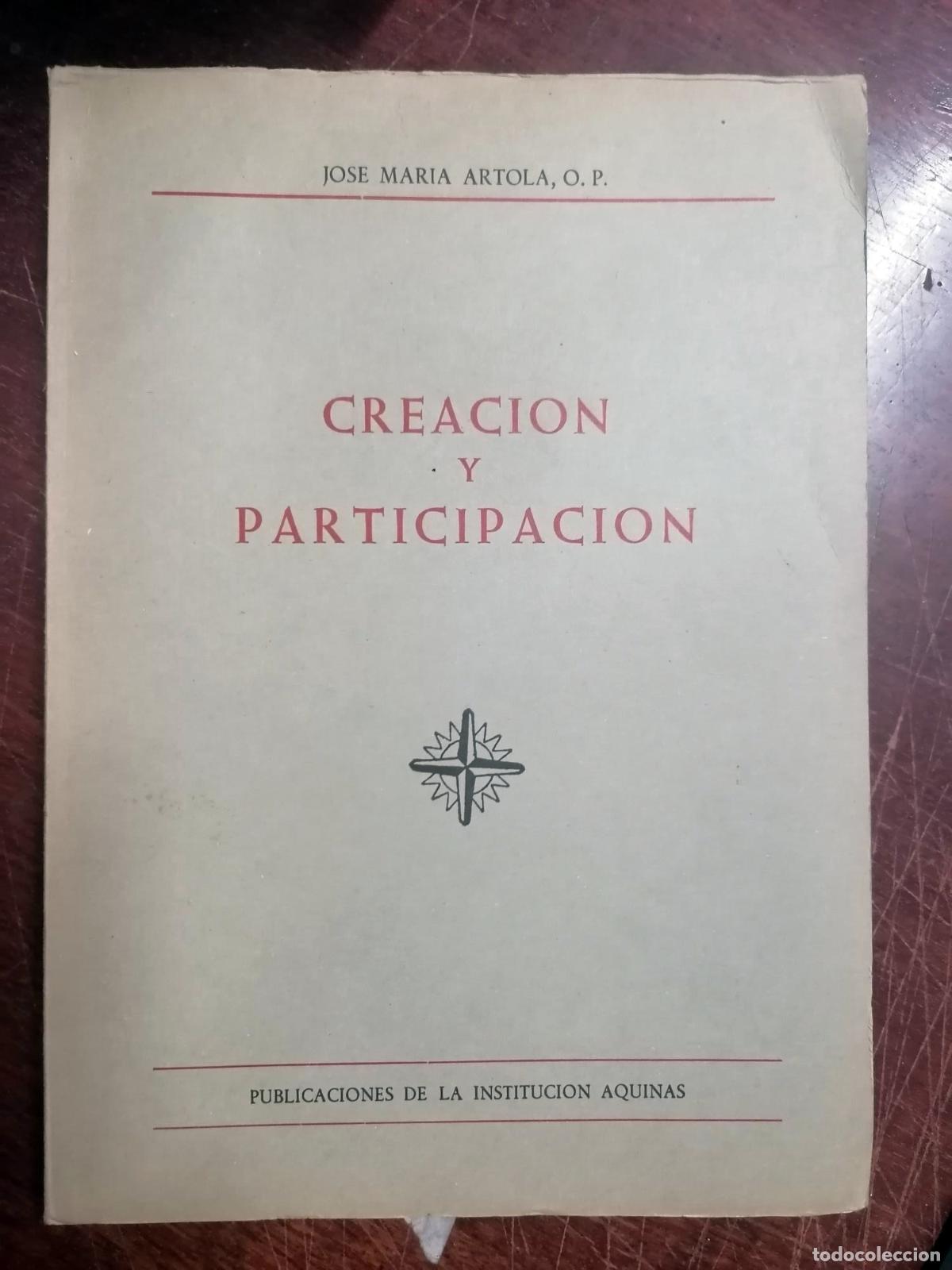 books: Jos&eacute; Mar&iacute;a Artola - CREACI&Oacute;N Y PARTICIPACI&Oacute;N