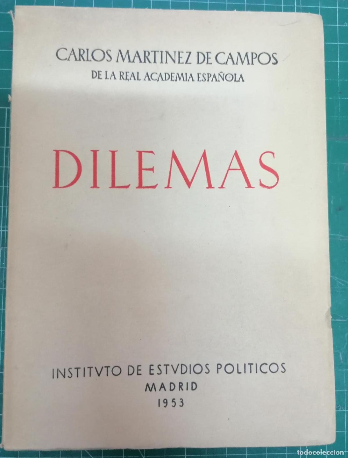 Libri di seconda mano: Mart&iacute;nez de Campos, Carlos - DILEMAS