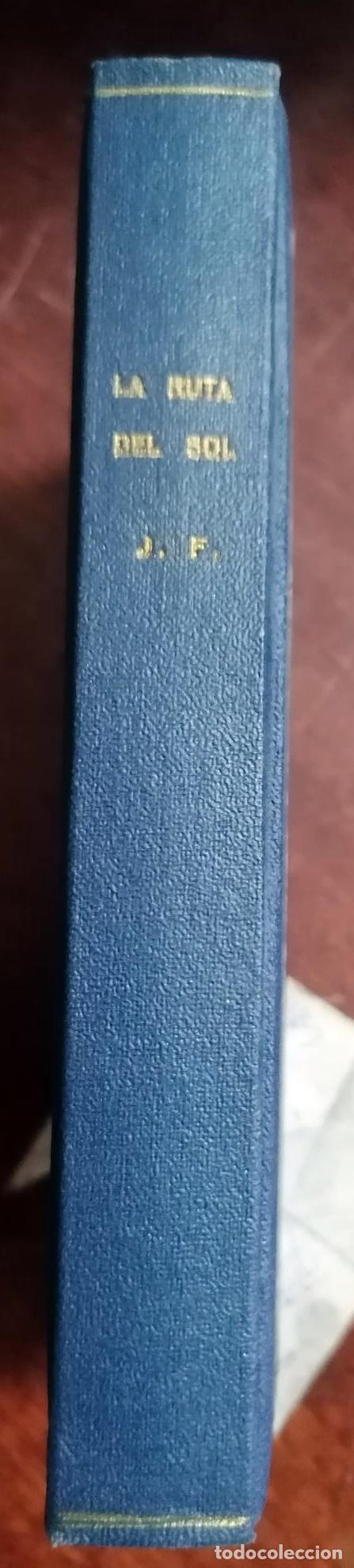 Libros: Jos&eacute; Franc&eacute;s - LA RUTA DEL SOL. Narraciones - Foto 1