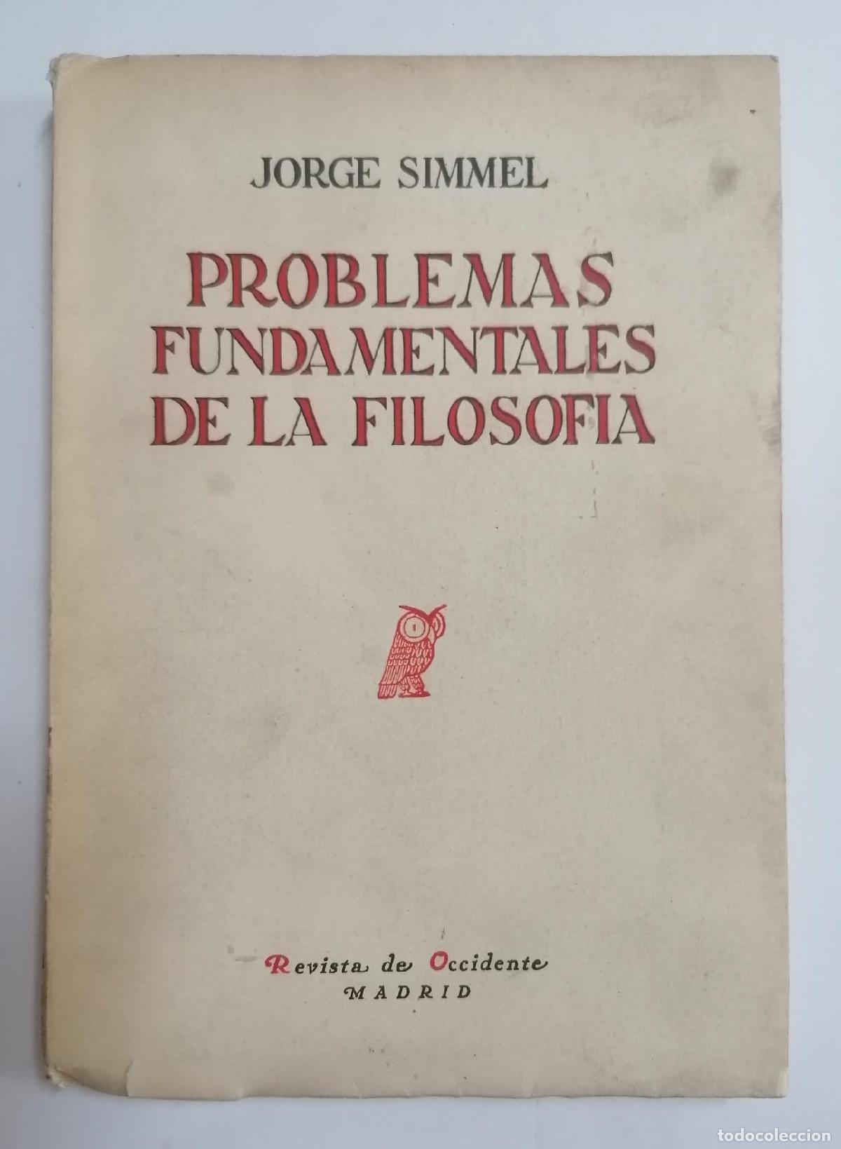 Libros: Jorge Simmel - PROBLEMAS FUNDAMENTALES DE LA FILOSOF&Iacute;A - Foto 1