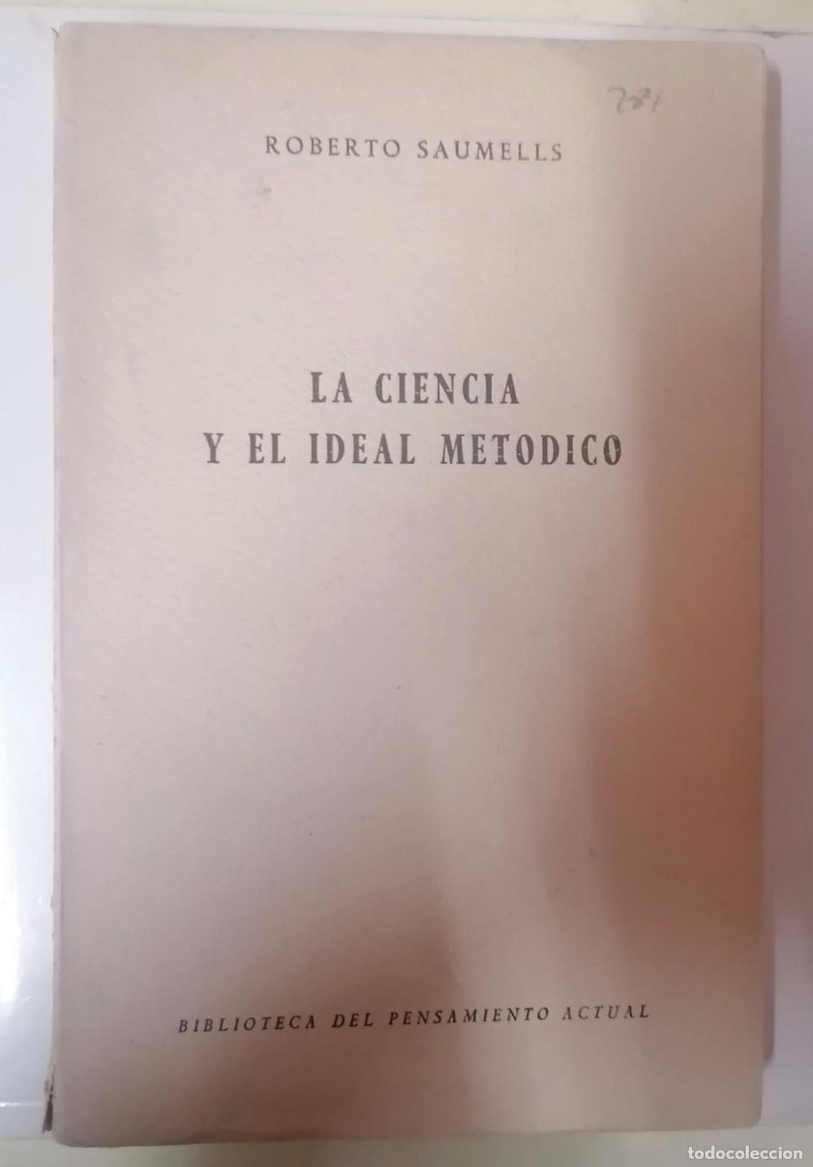 Libros: Roberto Saumells - LA CIENCIA Y EL IDEAL MET&Oacute;DICO - Foto 1