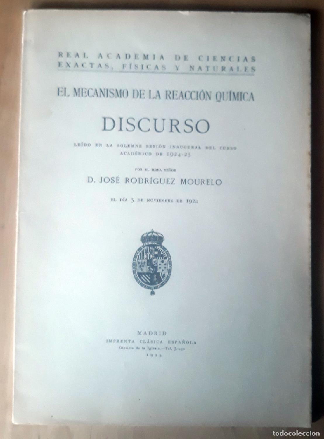 books: Rodr&iacute;guez Mourelo, Jos&eacute; - EL MECANISMO DE LA REACCI&Oacute;N QU&Iacute;MICA