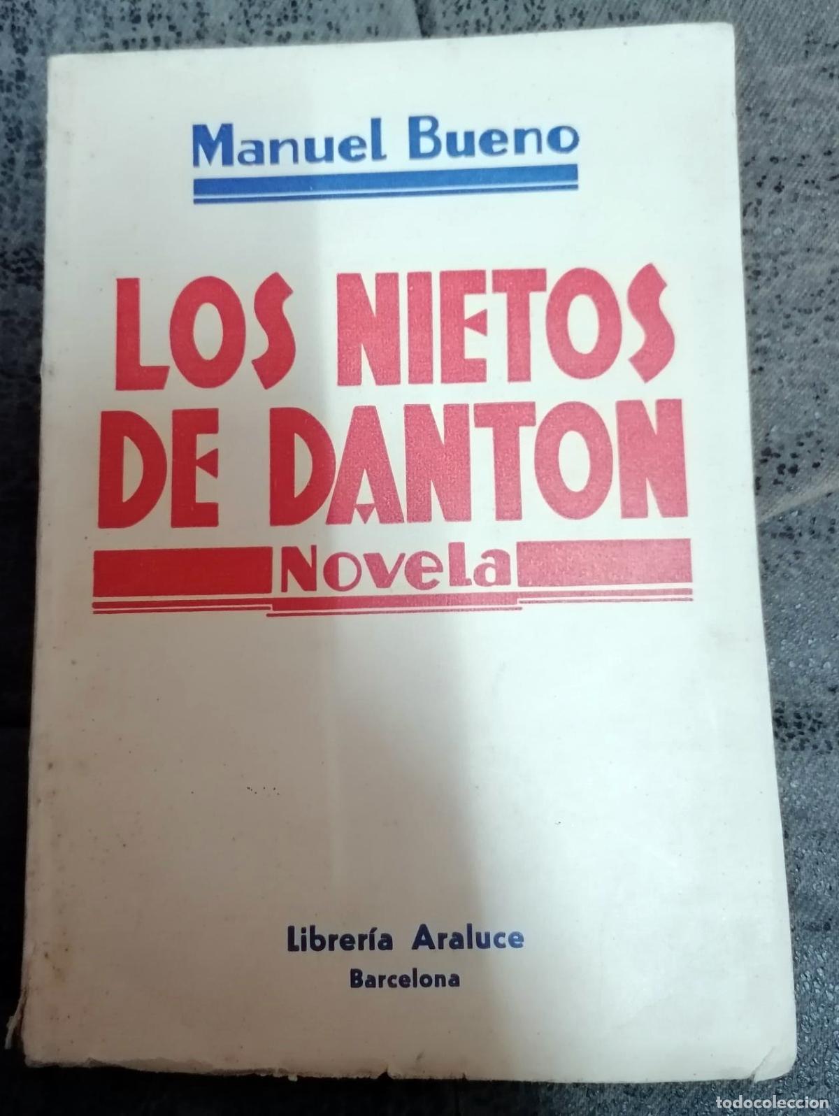 Libros: Manuel Bueno - LOS NIETOS DE DANTON - Foto 1