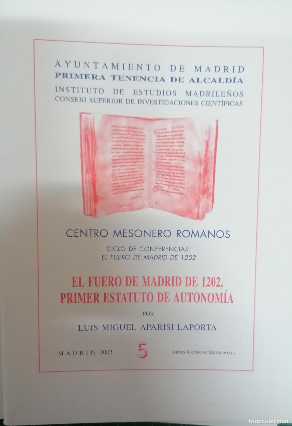 Libros: Aparisi Laporta, Luis Miguel - EL FUERO DE MADRID DE 1202, PRIMER ESTATUTO DE AUTONOM&Iacute;A