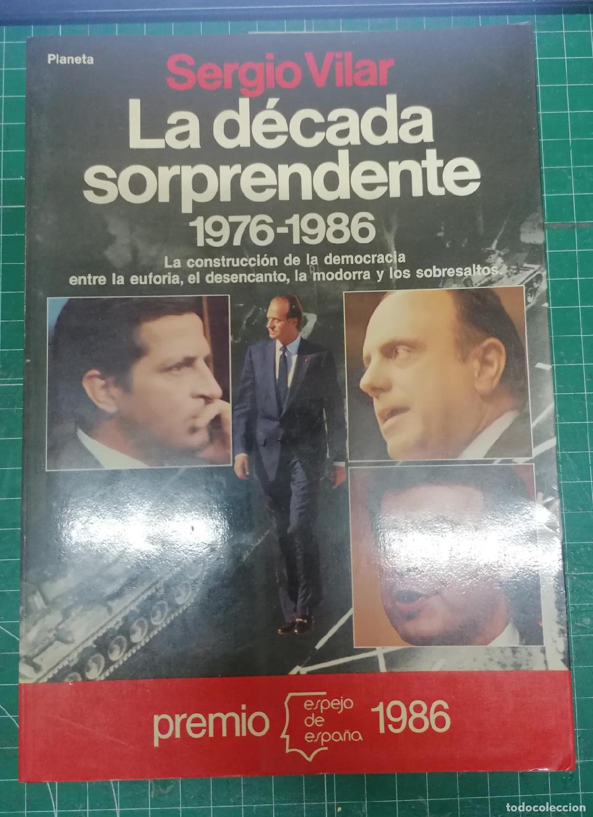 Libros: Vilar, Sergio - LA D&Eacute;CADA SORPRENDENTE 1976-1986 - Foto 1