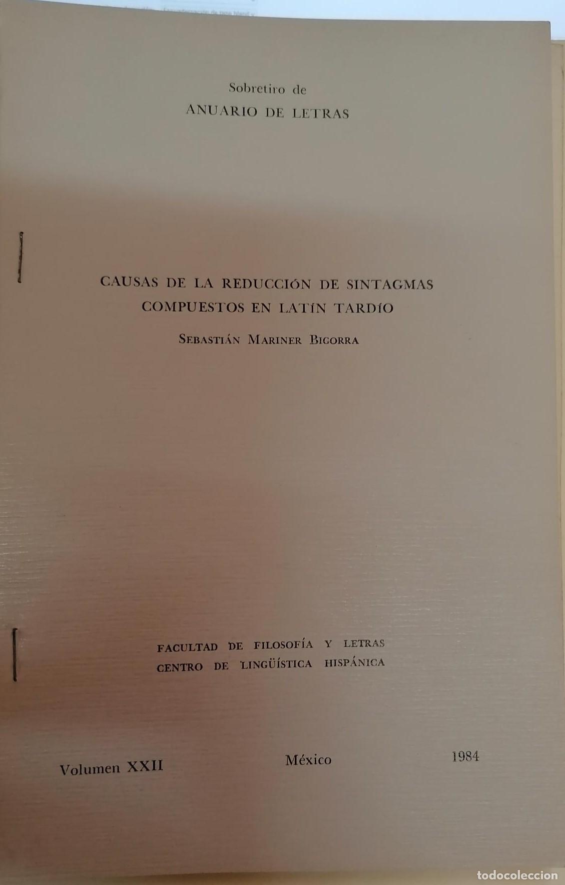 books: Mariner Bigorra, Sebasti&aacute;n - CAUSAS DE LA REDUCCI&Oacute;N DE SINTAGMAS COMPUESTOS EN LAT&Iacute;N TARDIO