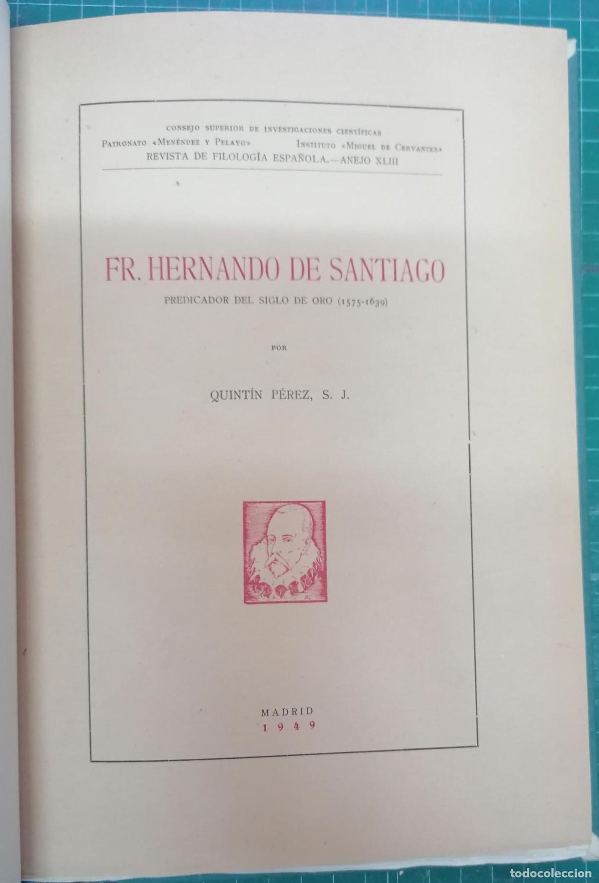 Libros: P&eacute;rez, Quint&iacute;n - FR. HERNANDO DE SANTIAGO (1575-1639) - Foto 2