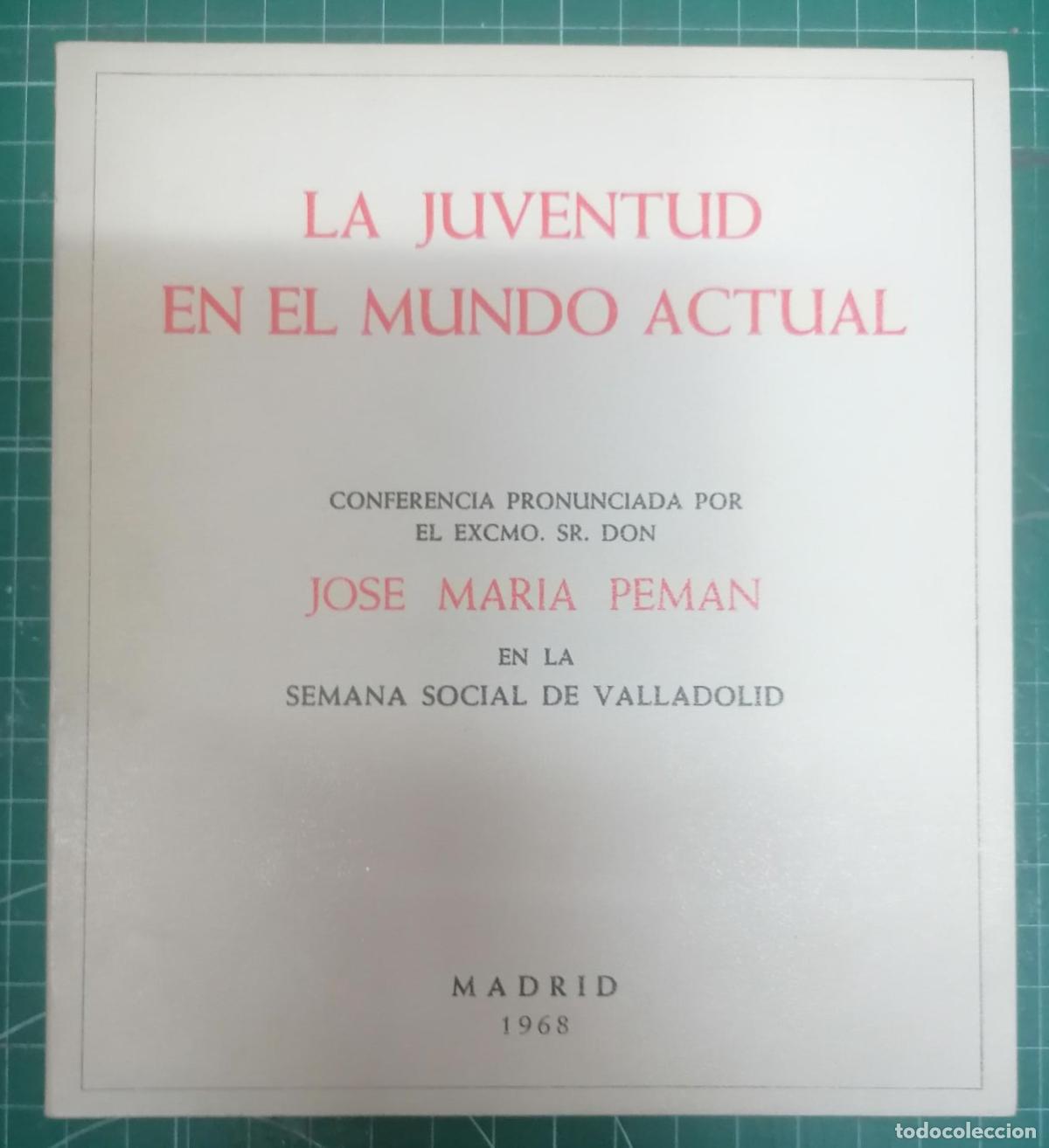 books: Pem&aacute;n, Jos&eacute; Mar&iacute;a - LA JUVENTUD EN EL MUNDO ACTUAL