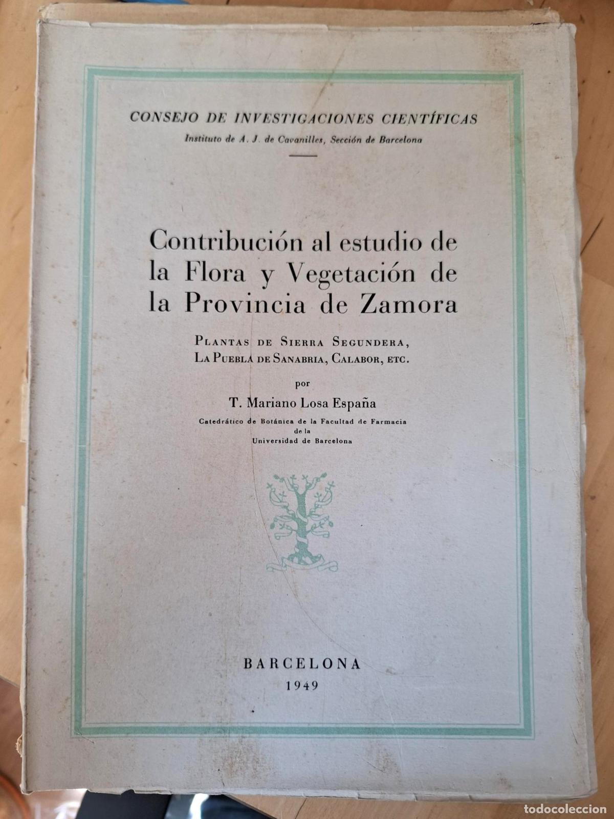 Libros: Losa Espa&ntilde;a, T. Mariano - CONTRIBUCI&Oacute;N AL ESTUDIO DE LA FLORA Y VEGETACI&Oacute;N DE LA PROVINCIA DE ZAMORA