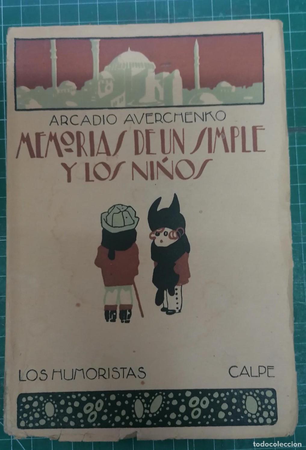 Libros: Averchenko, Arcadio - MEMORIAS DE UN SIMPLE Y LOS NI&Ntilde;OS